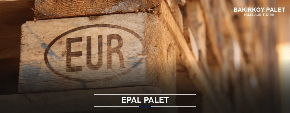 Bakırköy Orijinal EPAL Palet