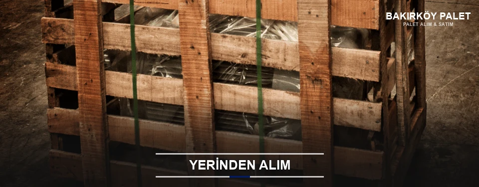 Bakırköy Fabrikadan Palet Alımı